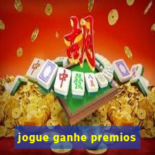 jogue ganhe premios